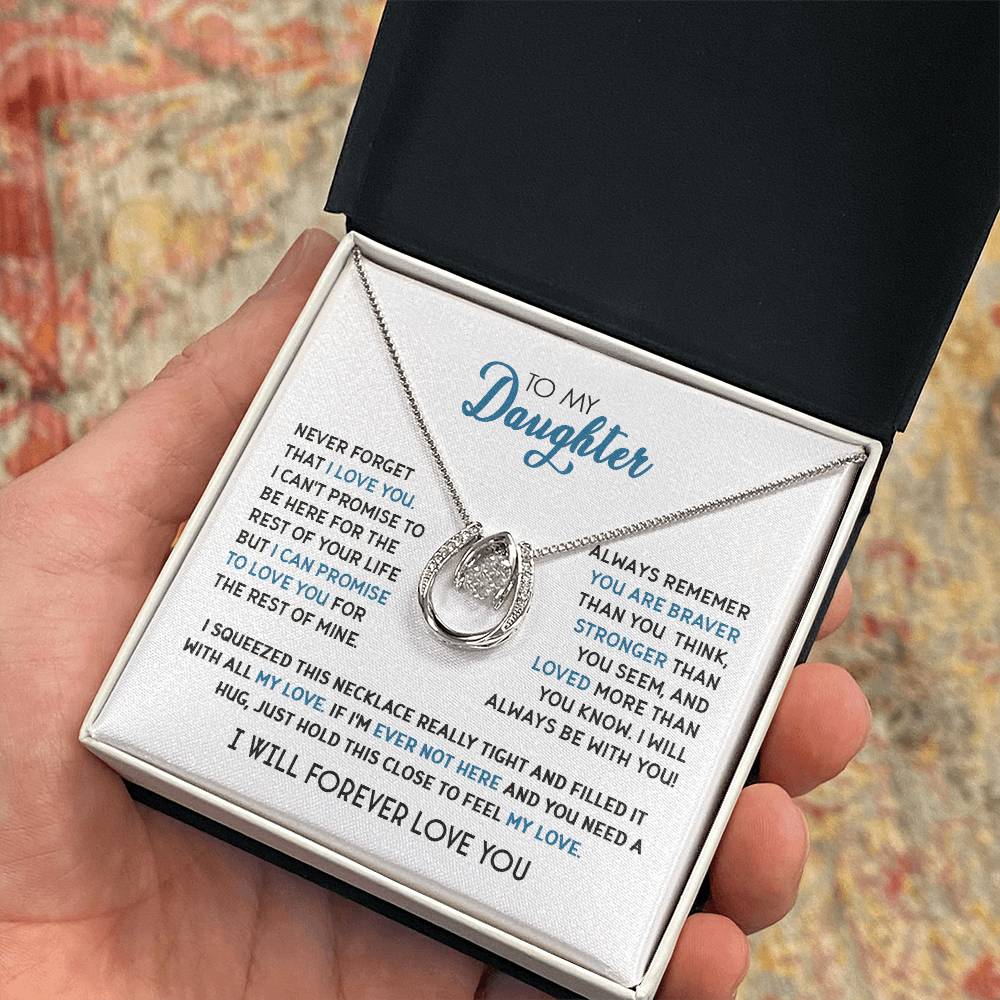 To My Daughter - Never Forget That I Love You - Lucky Hope Necklace