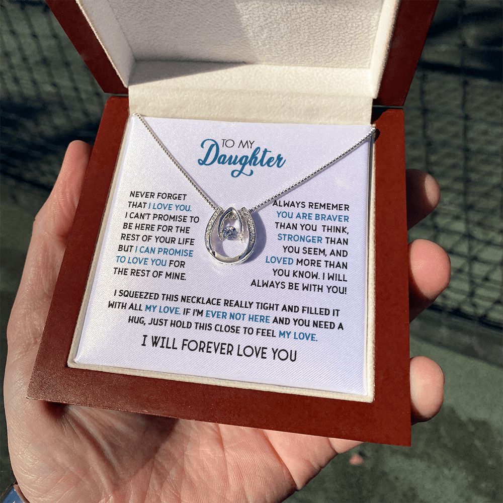 To My Daughter - Never Forget That I Love You - Lucky Hope Necklace