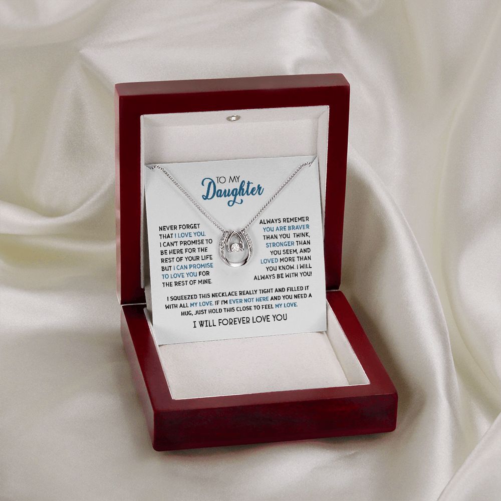 To My Daughter - Never Forget That I Love You - Lucky Hope Necklace